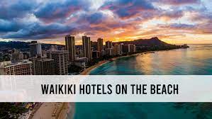 waikiki beach front hotels